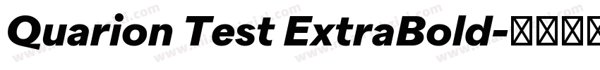 Quarion Test ExtraBold字体转换